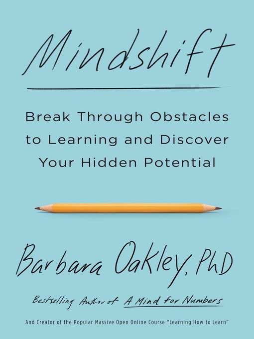 Title details for Mindshift by Barbara Oakley, PhD - Available